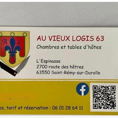 Au Vieux Logis 63 Bed & Breakfast Saint-Remy-sur-Durolle Bagian luar foto