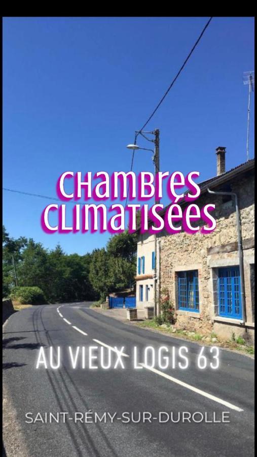 Au Vieux Logis 63 Bed & Breakfast Saint-Remy-sur-Durolle Bagian luar foto